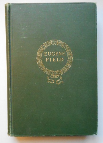 The poems eugene field - poems,